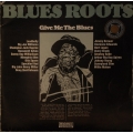  Give Me The Blues (The Living Tradition) 
